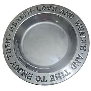 Wilton Armetale Health Love Wealth and Time to Enjoy Them Pewter Alloy Plate